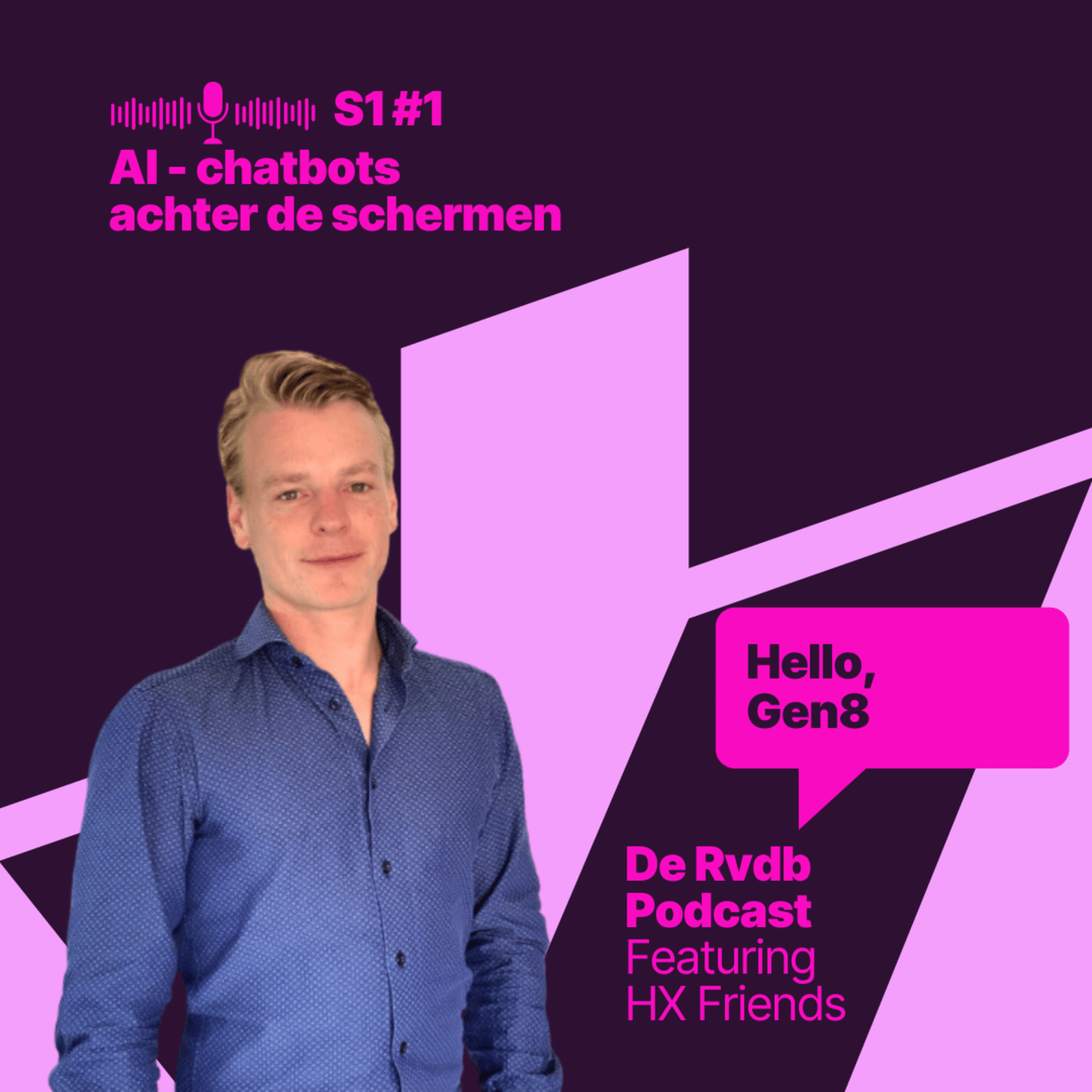Gen8 #3: AI - Chatbots achter de schermen