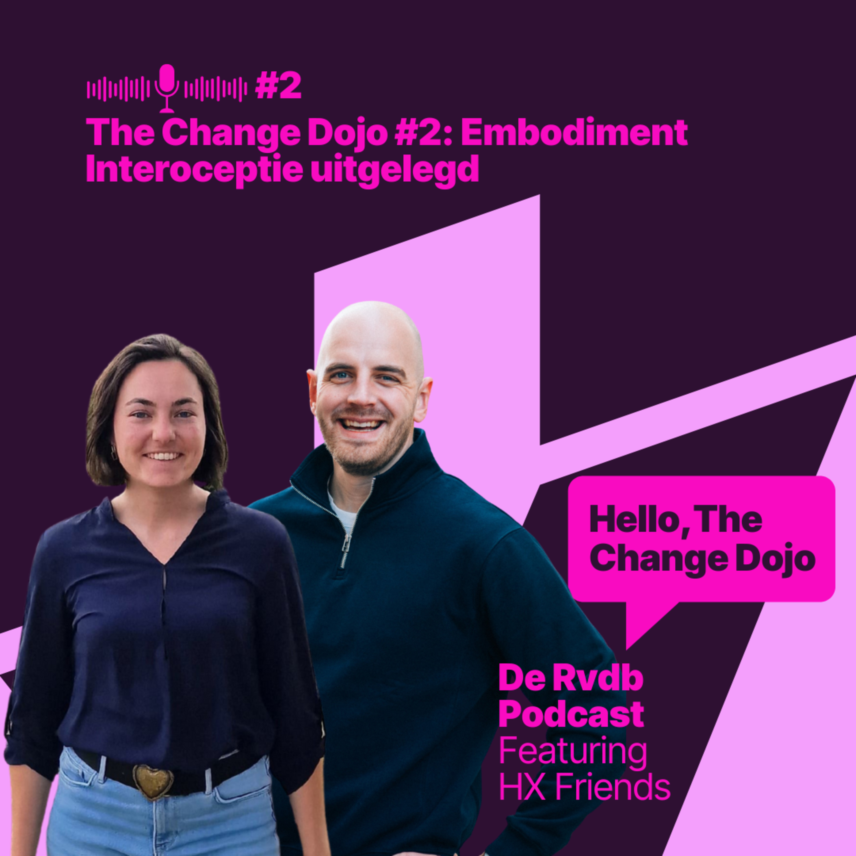 The Change Dojo S1-E2: Embodiment – Interoceptie uitgelegd