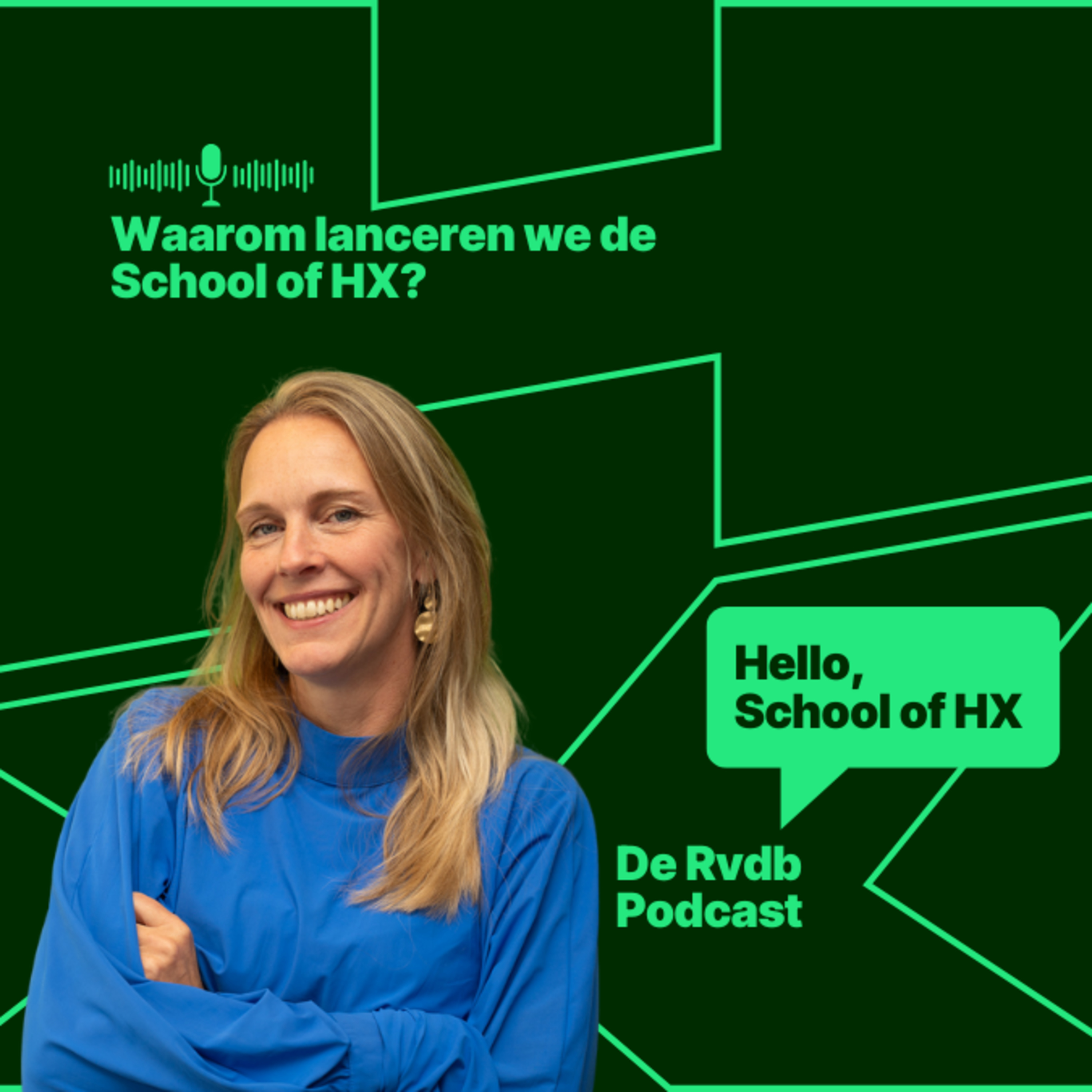 Waarom lanceren we de School of HX?