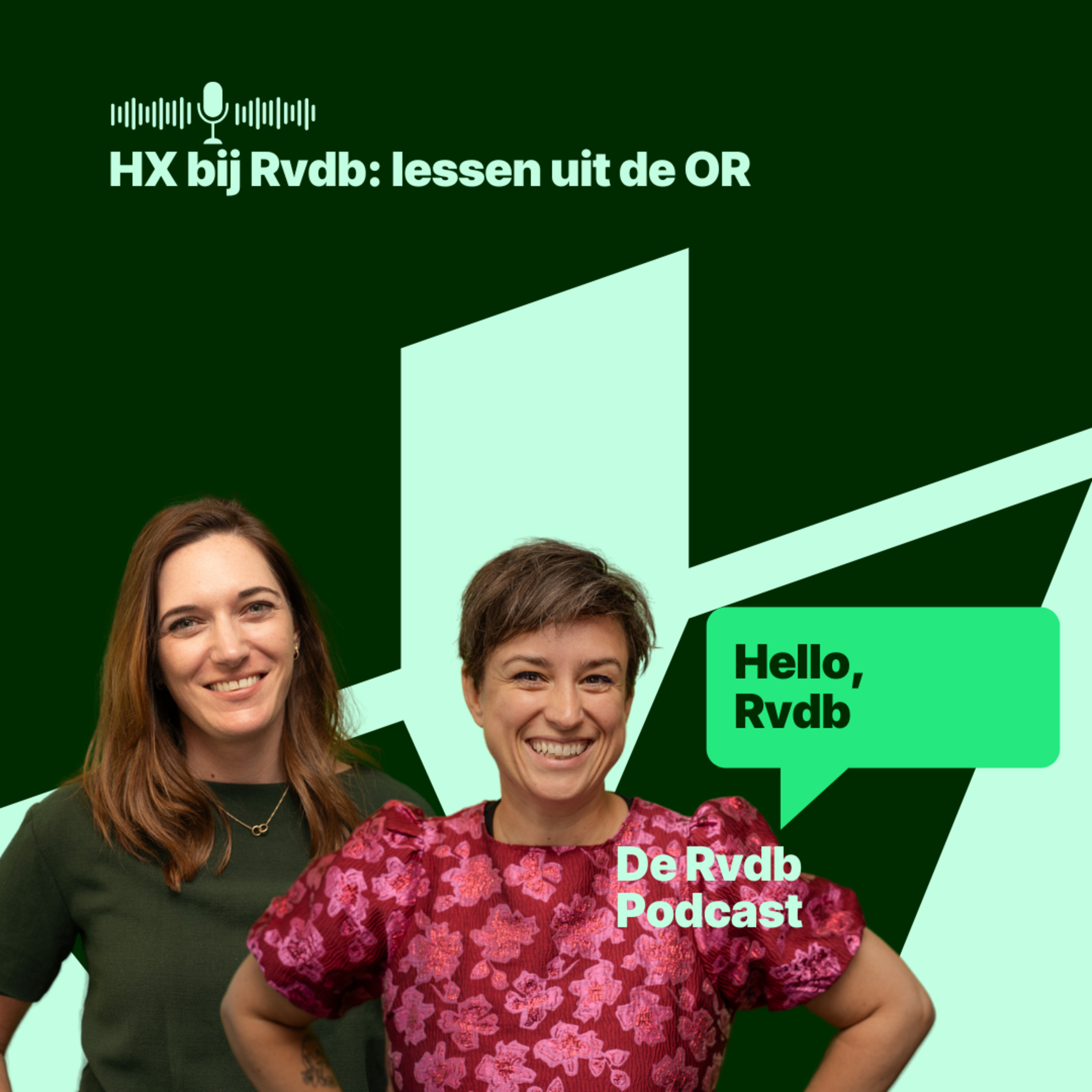 HX bij Rvdb #2: Lessen uit de OR